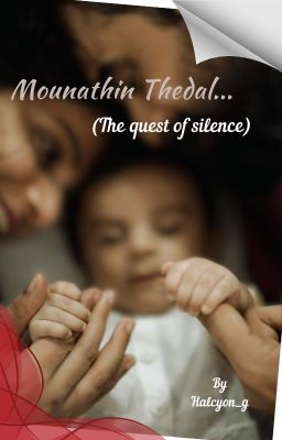 Mounathin Thedal (The quest of silence)