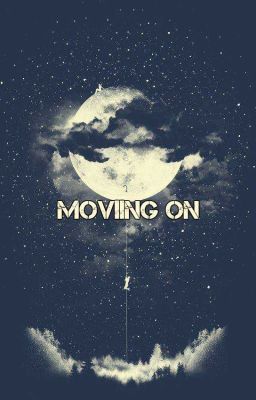 Moving On