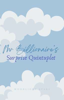 Mr Billionaire's Surprise Quintuplet 