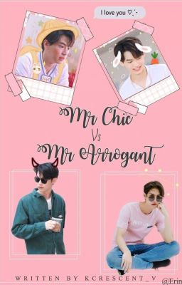 Mr Chic Vs Mr Arrogant