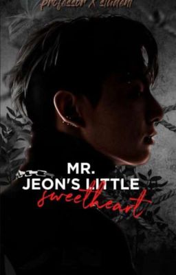 mr jeon's little sweetheart 