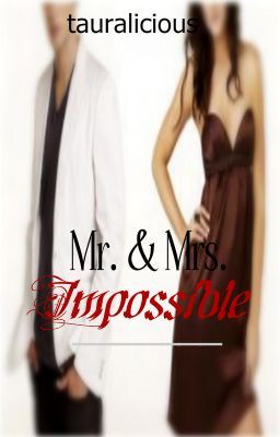 Mr. & Mrs. Impossible!