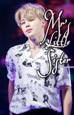 Mr's Little Sister || Jimin X Reader FF