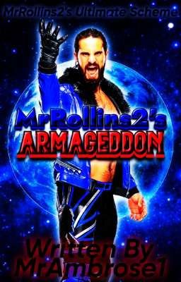 MrRollins2's Armageddon (OC Book)