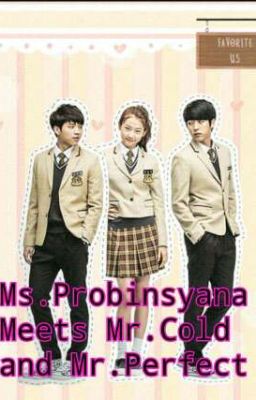 Ms.Probinsyana Meets Mr.Cold and Mr.Perfect