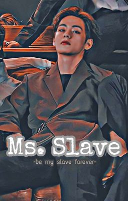 Ms. Slave | K.TH