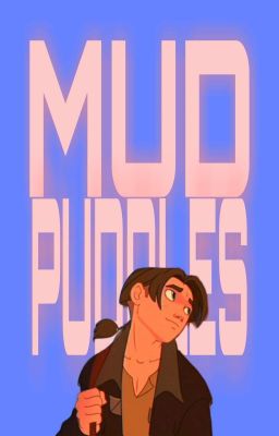 Mud Puddles [Jim Hawkins x Reader]