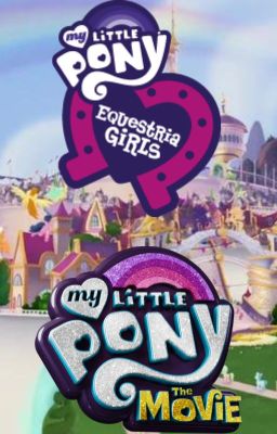 Multiverse Magic: My Little Pony The Movie