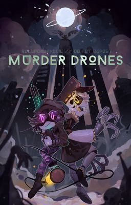 Murder drones x male reader 