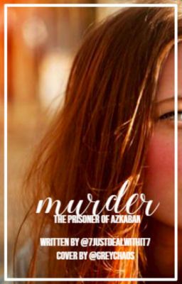 Murder - Harry Potters twin sister book 3