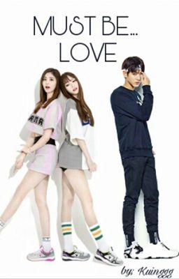 MUST BE... LOVE (BTS JUNGKOOK AND EXID JUNGHWA FF)