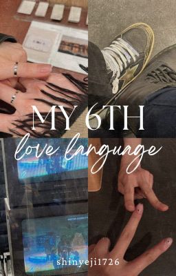 My 6th Love Language | Ryeji