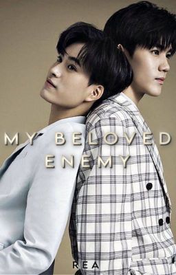 My Beloved Enemy [GeminiFourth]