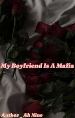 My Boyfriend is a Mafia 