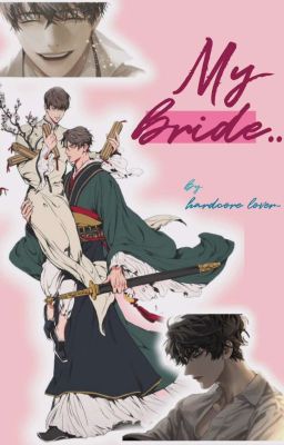 My Bride... [Yoo Joonghyuk X Kim Dokja]