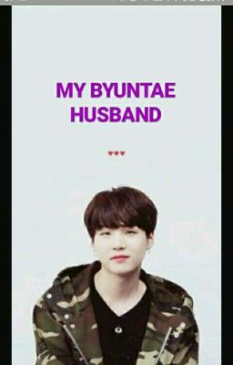 ❄My Byuntae Husband❄