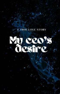 MY CEO's DESIRE 