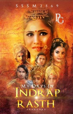 My Days in Indraprasth - Subhadra