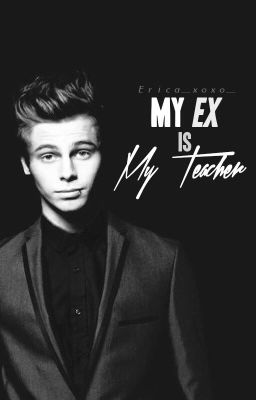 My Ex is My Teacher (Luke Hemmings)