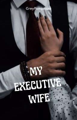 My Executive Wife |••| MerNick