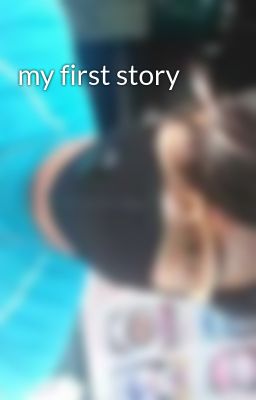 my first story