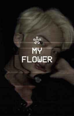 My Flower