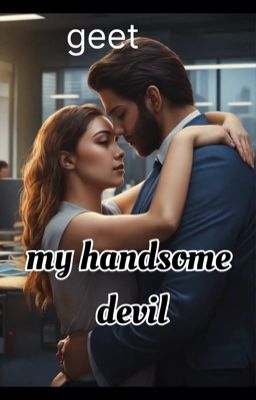 Read Stories my handsome devil  - TeenFic.Net