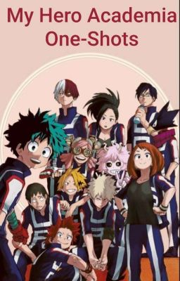 My Hero Academia One-Shots