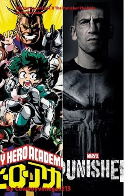 My Hero Academia X The Punisher the heir of the punisher