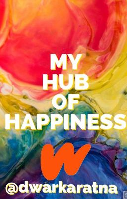 My Hub Of Happiness