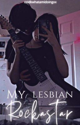 My lesbian Rockstar