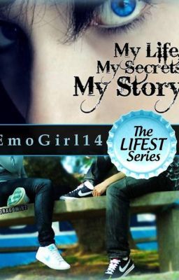 My Life, My Secrets, My Story (THE LIFEST SERIES BOOK 1)