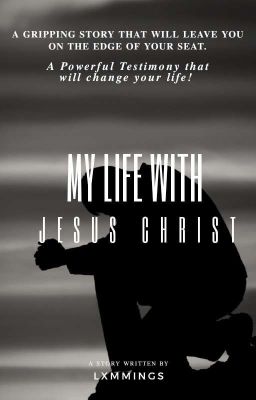 My Life With Jesus Christ