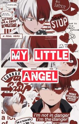 My Little Angel || Shoto Todoroki x Reader