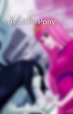 My Little Pony