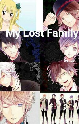 My Lost Family(lucy×Diabolik Lovers )