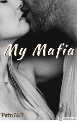 My Mafia - Completa (mafia serie 1)