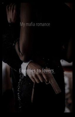 My mafia romance 