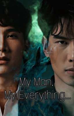 My Man, My Everything... - MaxTul