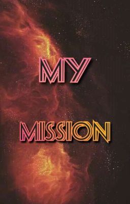 MY MISSION (Martinez series #1)