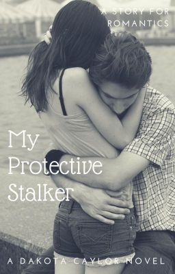 My Protective Stalker