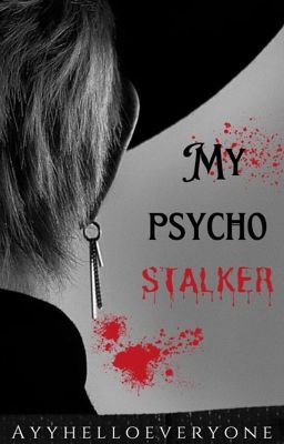 My Psycho Stalker Ateez & Stray Kids ff