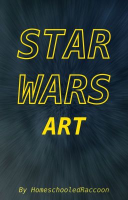 My Star Wars Art