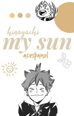 my sun • hinayachi fanfic •