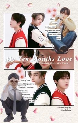 my ten months love | sunki