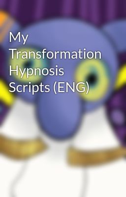 My Transformation Hypnosis Scripts (ENG)