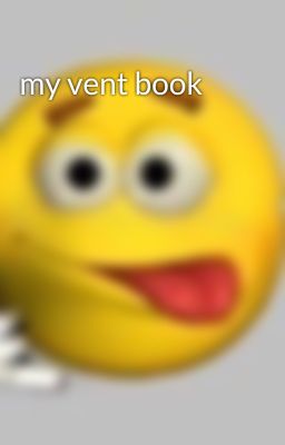 my vent book