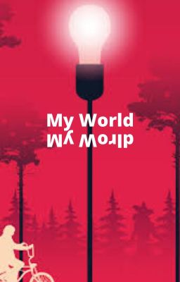 My World / Stanger Things (Book 1)