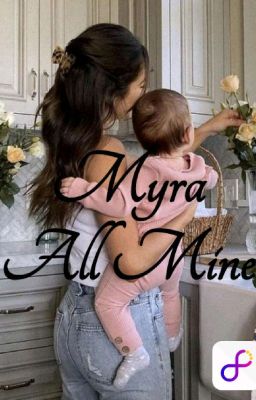 Read Stories Myra All Mine - TeenFic.Net