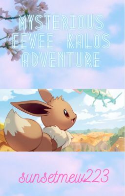 Mysterious Eevee - Kalos Adventure